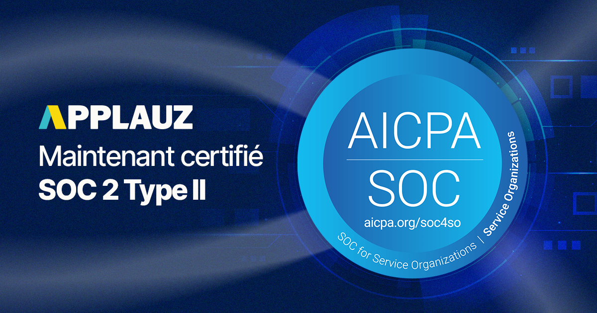 Applauz maintenant certifié SOC 2 Type 2.