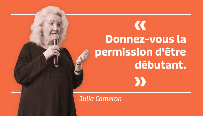 citation-positive-travail-Julia-Cameron-700x400