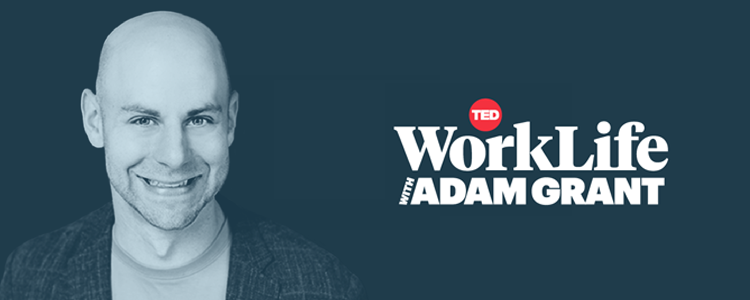 workLifeAdamGrant-750x300